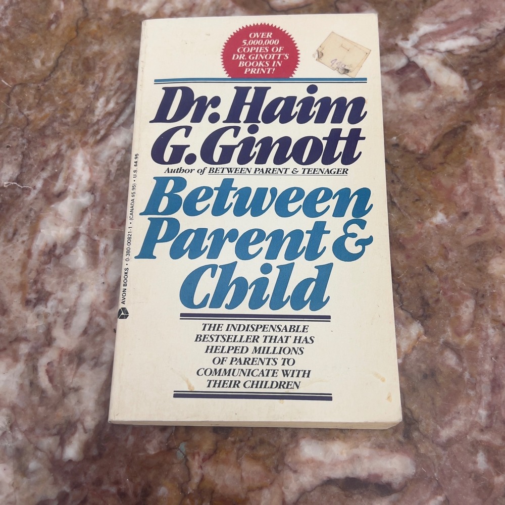 Between Parent and Child Dr Haim G Ginott Vintage Paperback 1969 ISBN 0380008211